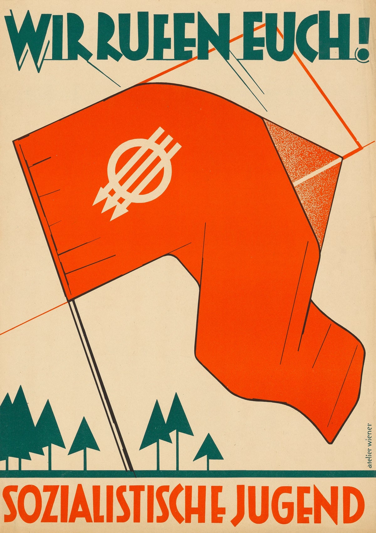 Karl Wiener - Wir rufen Euch! Sozialistische Jugend (after 1932)